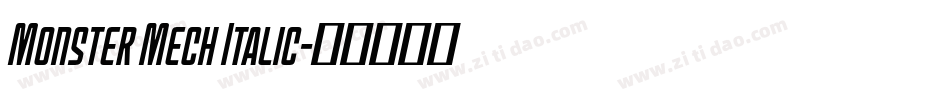 Monster Mech Italic字体转换